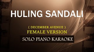 HULING SANDALI  FEMALE VERSION   DECEMBER AVENUE   COVERCY [upl. by Acsot711]