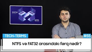 NTFS və FAT32 arasındakı fərq nədir  TechTerms 55 [upl. by Allak]