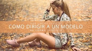 COMO DIRIGIR a un MODELO en una SESIÓN 💃🏻 [upl. by Arual]