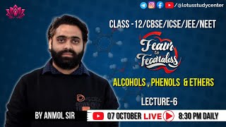 Alcohols Phenols and Ethers Lecture  06  Class 12JEENEET  by Anmol Sir lotusstudycenter [upl. by Peterson]