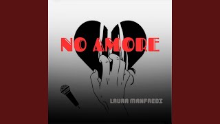 NO AMORE [upl. by Henn]