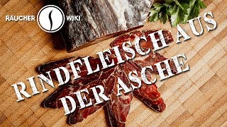 Rindfleisch aus der Asche Räucherwiki Folge 9 [upl. by Atalie]