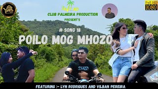 Poilo Mog Mhozo  New Konkani Love Song 2024  Benzer Fernandes  Club Palmeira Entertainment [upl. by Filberto]