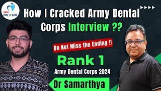 How I Cracked Army Dental Corps Interview Dr Samarthya in Honest Conversation with dr Amit Lall [upl. by Adnorrehs]