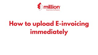 Einvoicing  How to upload Einvoicing immediately [upl. by Lipinski]