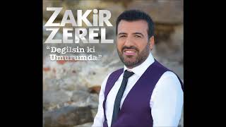 Zakir Zerel  İlle De Sen [upl. by Nalani]