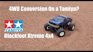 Tamiya Blackfoot Xtreme 4WD Conversion [upl. by Winnifred729]