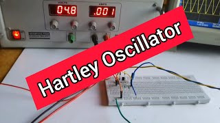 Hartley Oscillator Circuit  Diploma Electronics  BTECH  EDC Experiment  Breadboard [upl. by Sidonnie]