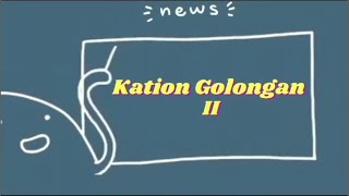 Kation Golongan II  TRKI VOKASI UNDIP [upl. by Katushka]