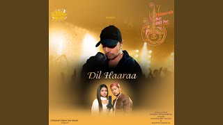 Dil Haaraa [upl. by Suzi]