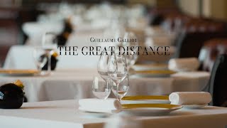 The journey of a 3 Michelin star chef  Guillaume Galliot  THE GREAT DISTANCE [upl. by Cornie]