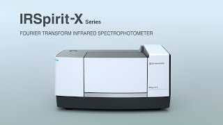 IRSpiritX Series Fourier Transform Infrared Spectrophotometer [upl. by Pape]