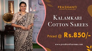 Kalamkari Cotton Sarees  Prashanti  13 Dec 2023 [upl. by Nepets693]