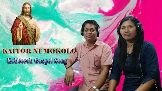 KAITOR NI MOKOLO  KOKBOROK GOSPEL SONG  ARUN JAMATIA amp NILIMA DEBBARMA [upl. by Aihsrop766]