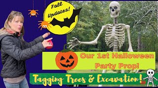 FALL PROJECTS  TAGGING TREES FOR TAKEDOWN  HALLOWEEN PARTY SETUP BEGINS  12 SKELETON UNBOXING [upl. by Dafodil450]