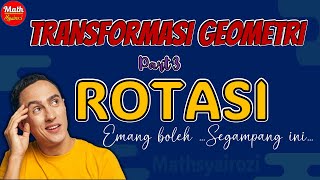 Rotasi  Transformasi Geometri Part 3 [upl. by Thomey]