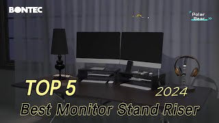 TOP 5 Best Monitor Stand Riser 2024 [upl. by Luther786]