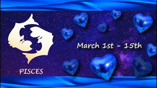 Pisces March 1st  15th A LOVING SPIRITUAL CONNECTION you’ll have to guide them to LOVE [upl. by Nali]