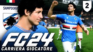 ESORDIO DA SOGNO CON LA SAMP  FC 24 Carriera Giocatore 2 [upl. by Mraz]