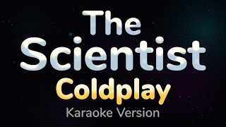 THE SCIENTIST  Coldplay HQ KARAOKE VERSION with lyrics [upl. by Florie]