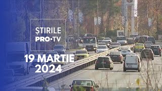 Știrile PRO TV  19 Martie 2024 [upl. by Scrivens309]