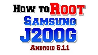 How to Root Samsung J200G Android 511 [upl. by Casandra]