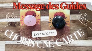 MESSAGE DES GUIDES🔮CHOISIS UNE CARTE✨GUIDANCE INTEMPORELLE oracle tarot [upl. by Notfilc329]