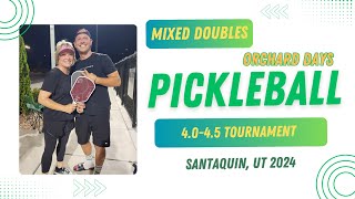 40 to 45 Mixed Doubles  Orchard Days Pickleball Santaquin UT 2024 [upl. by Zechariah]