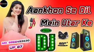 Aankhon Se Dil Mein Utar Ke  Fareb  Kumar Sanu amp Alka Yagnik  Faraaz Khan amp Suman Dj AnkitRemix [upl. by Ahsinot903]