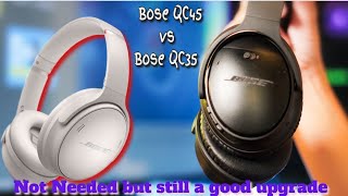 Bose QC45 vs Bose QC35 why you dont need to upgrade now [upl. by Iruy622]