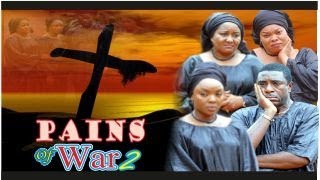 Pains of Battle 2  Nigeria Nollywood Movie [upl. by Racklin]