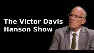 The Victor Davis Hanson Show 101124  Harris Campaign in Full Panic Mode [upl. by Pouncey]