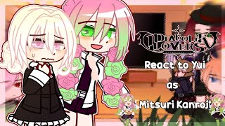 •Diabolik lovers react to Yui as Mitsuri Kanroji•EspañolEnglish [upl. by Orin410]