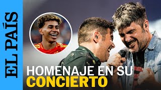 quotLAMINE YAMAL ¡cada día te quiero másquot ESTOPA homenajea al futbolista en su concierto  EL PAÍS [upl. by Vanna369]