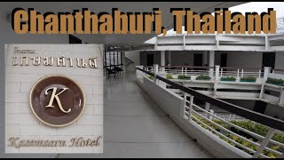 Chanthaburi Thailand Hotel Kasemsarn [upl. by Racklin]