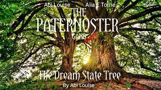 Paternoster Gang Bites The Dream State Tree [upl. by Anial]