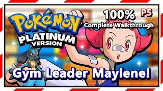 Pokemon Platinum  100 Complete Walkthrough  Part 5  Gym Leader Maylene [upl. by Ellatsyrc]