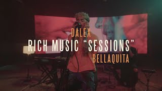 Dalex  Rich Music Sessions Bellaquita Acústico Video Oficial [upl. by Imorej]