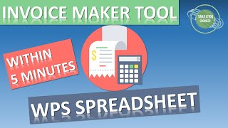 Invoice Maker  WPS Spreadsheet  Hands on Tutorial [upl. by Innavoig]