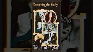 🎃 La CANCIÓN de SALLY con TwinsOfMetal Versión Gótica cover [upl. by Huxham378]