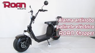 Demostración alarma Patinete ROAN Chopper [upl. by Samuel]