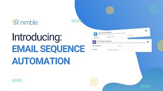 Nimble Introduces Email Sequence Automation for EndtoEnd Sales Management [upl. by Patrica]
