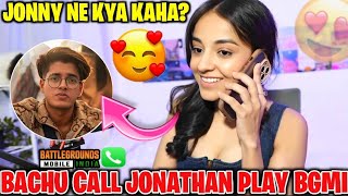 Bachu Live Call To JONATHAN For Playing bgmi🥵 [upl. by Llertac]