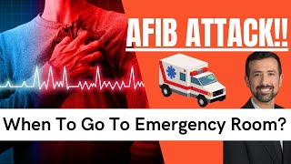 When Should You Go to Emergency Room during an AFib Attack [upl. by Annayi967]