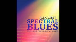 Spectral Blues  Alex Lubet [upl. by Ahsienar]