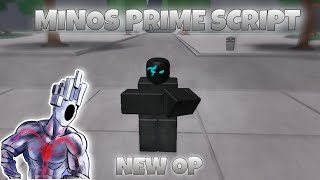 NEW OP MINOS PRIME SCRIPT MOVESET  THE STRONGEST BATTLEGROUNDS VERY OP NO LAG NO BAN SCRIPT [upl. by Elamef]