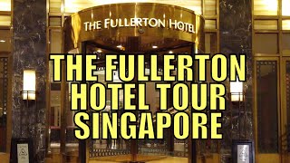 The Fullerton Hotel Tour Singapore [upl. by White]