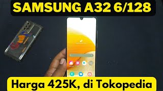 Beli amp Unboxing Samsung A32 6128 Harga 425K tokopedia [upl. by Nnav]