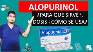 Alopurinol 300 mg para sirve dosis y como se usa [upl. by Christis]