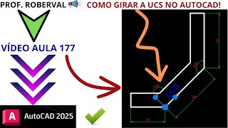 Aula 178  Como Girar a UCS no AutoCAD 2025 [upl. by Beale]